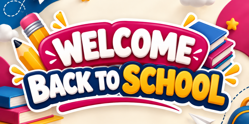 Welcome Back to School 