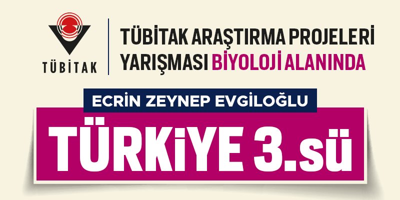 TÜBİTAK BİYOLOJİ ALANINDA TÜRKİYE 3.LÜĞÜ