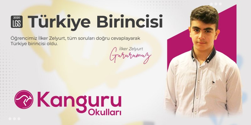 2020 LGS Türkiye Birincimiz İlker Zelyurt