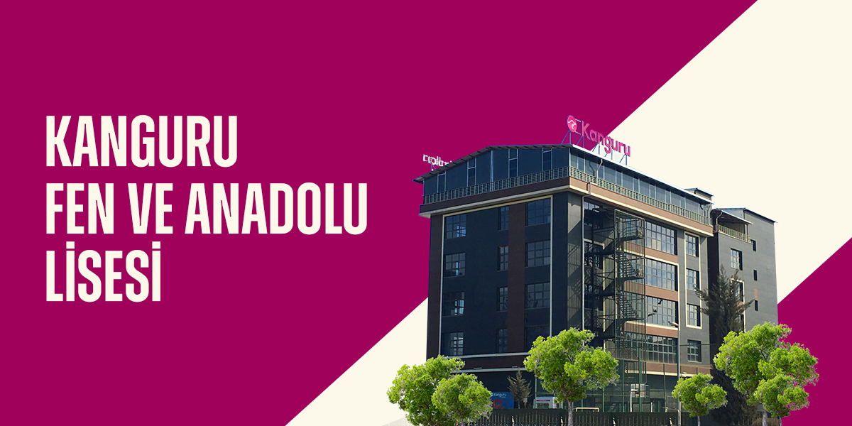 KANGURU FEN VE ANADOLU LİSESİ