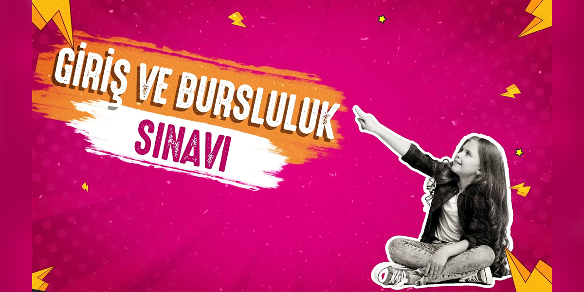 Giriş ve Bursluluk Sınavı